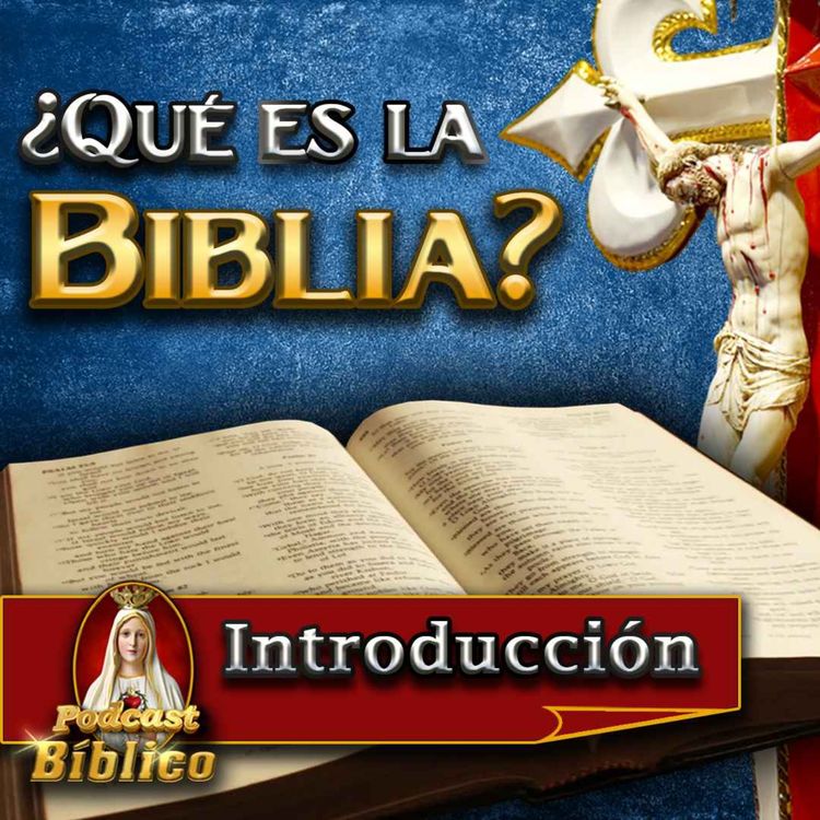 cover art for 📖Las Sagradas Escrituras: ¿Qué es la Biblia? ¿Cómo se Originó?📜