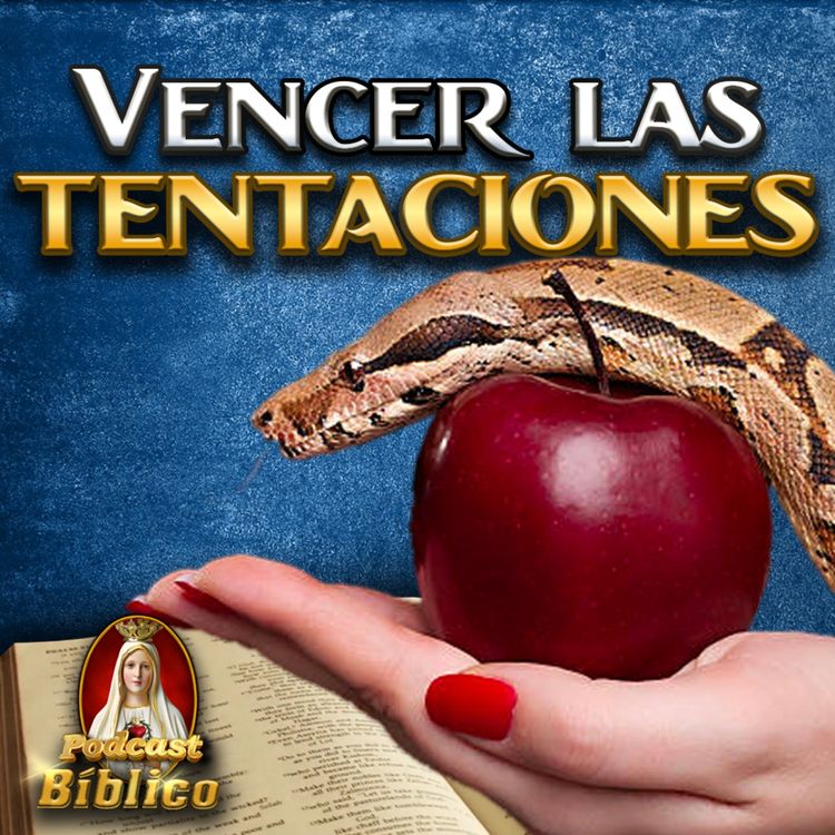 cover art for ¿Sabes cómo Vencer las Tentaciones? Los Mejores Consejos
