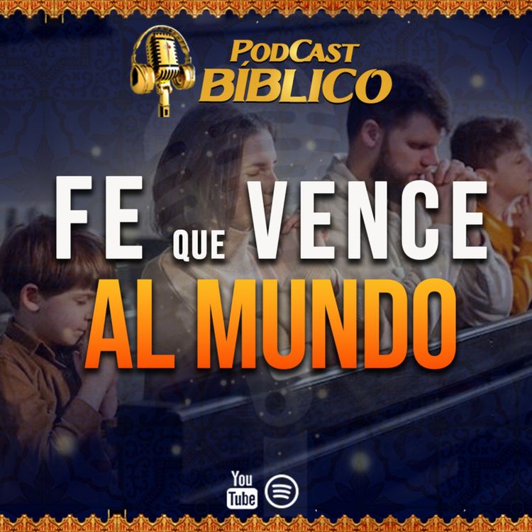 cover art for FE y ACCIÓN: Transforma tu VIDA 63° Podcast Bíblico