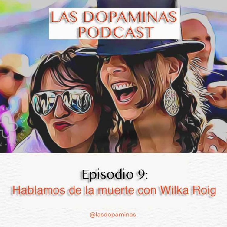 cover art for #9 Hablamos de la muerte con Wilka Roig