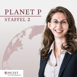 cover art for Planet P – Der Themenpodcast von Pictet Asset Management