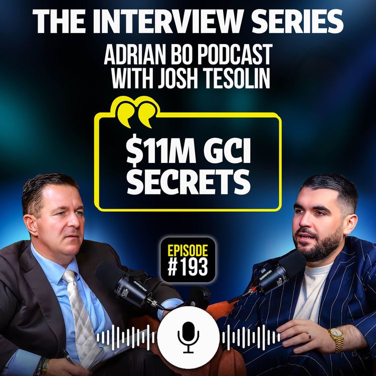 cover art for #Ep.193 - The Adrian Bo Podcast Interview Series | Josh Tesolin