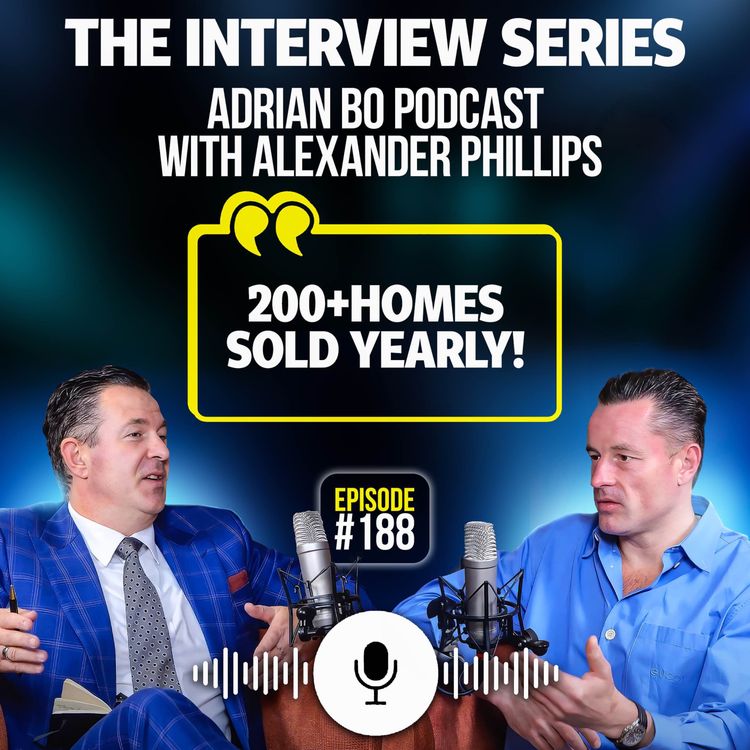 cover art for #Ep.188 - The Adrian Bo Podcast Interview Series | Alexander Phillips