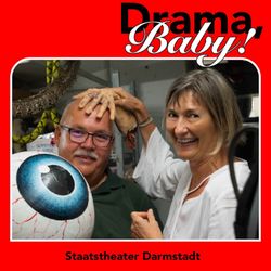 cover art for „Drama, Baby!“ – Der neue Podcast des Staatstheaters Darmstadt