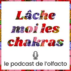 cover art for Lâche moi les chakras