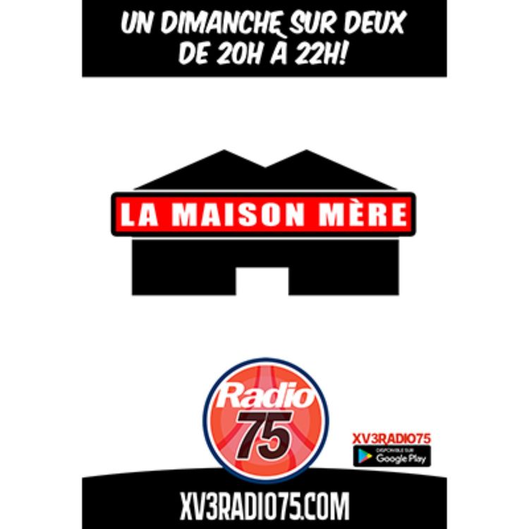 cover art for #LaMaisonMère2024 épisode : 04 part2