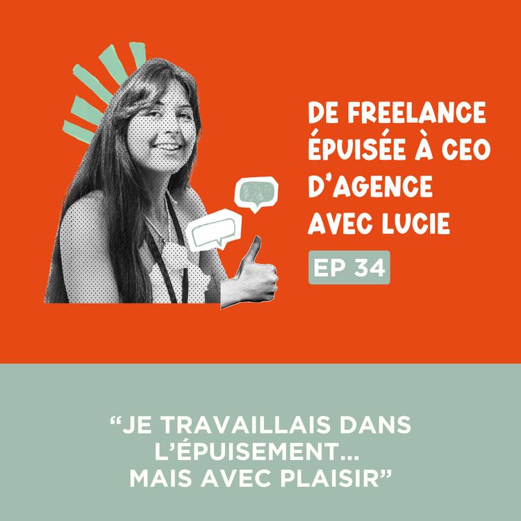 cover art for [Extrait] "Je travaillais dans l'épuisement... mais avec plaisir" - Le piège de l'entrepreneuriat avec Lucie de la HiveAgency