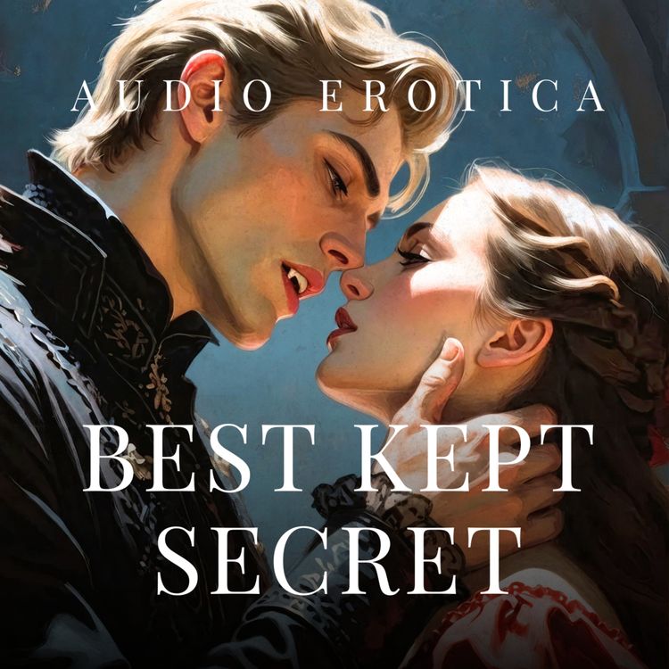 cover art for His Fangs Could Rip You Apart, Yet He Makes You Feel Safe - Erotica Audiobook