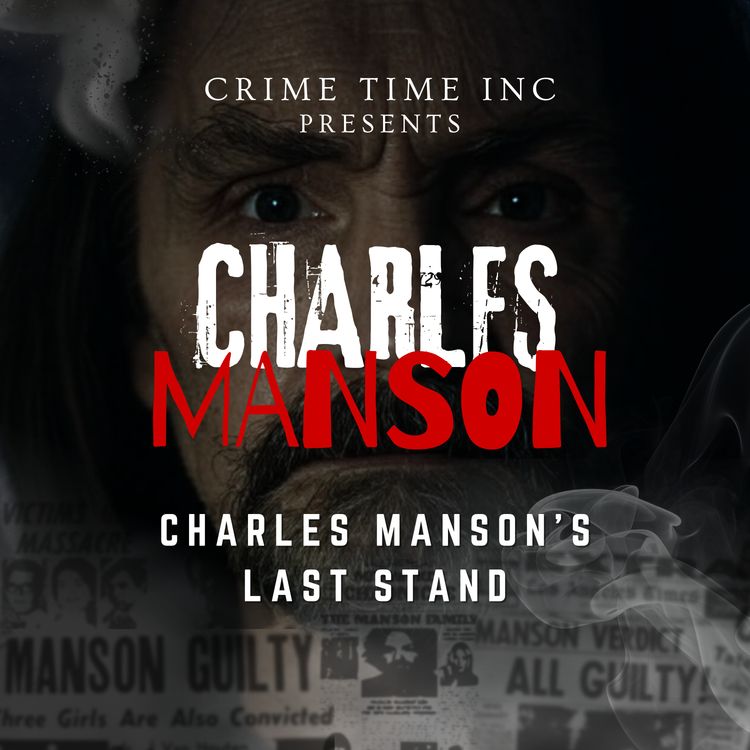 cover art for Charles Manson: Manson's Last Stand