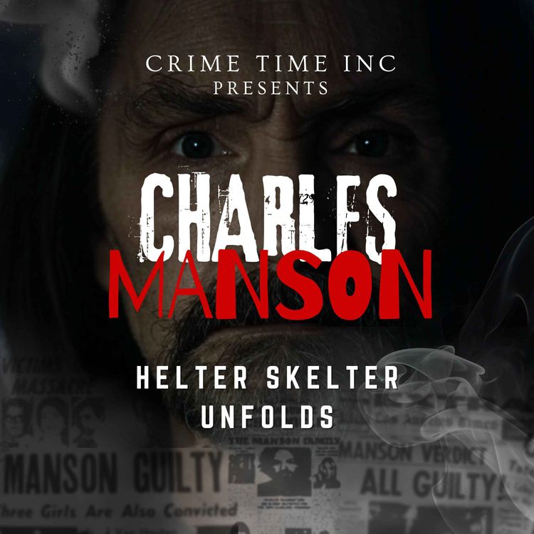 cover art for Charles Manson: Helter Skelter Unfolds