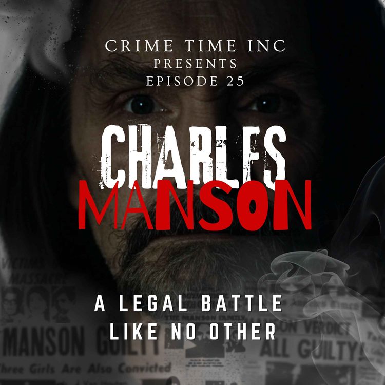 cover art for Charles Manson: A Legal Battle Like No Other