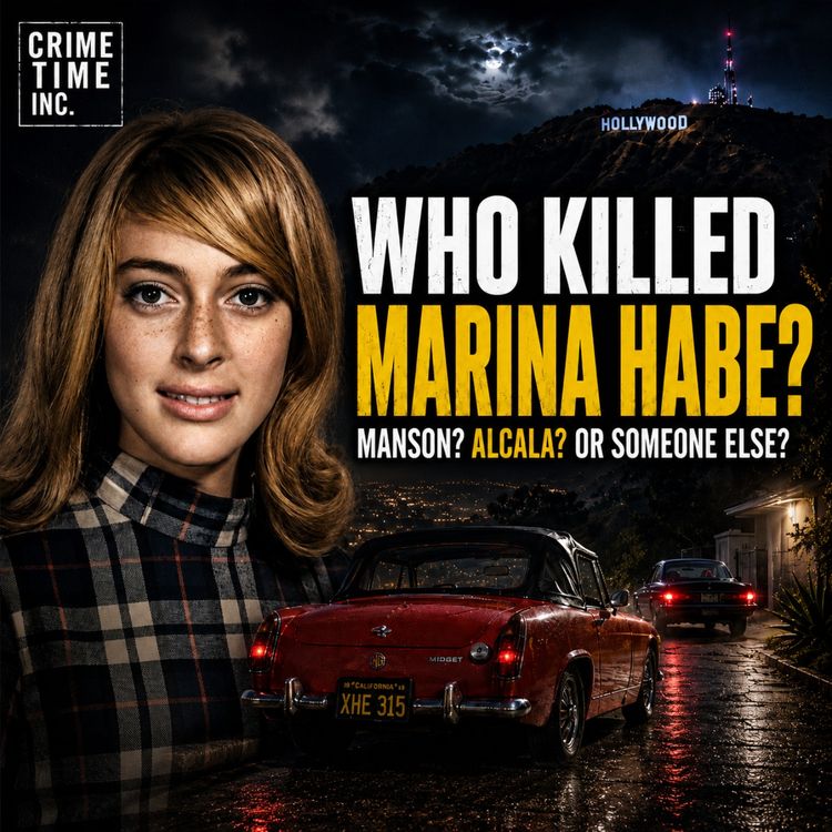 cover art for Marina Habe: The Driveway Clues, Manson Theory & Rodney Alcala Connection