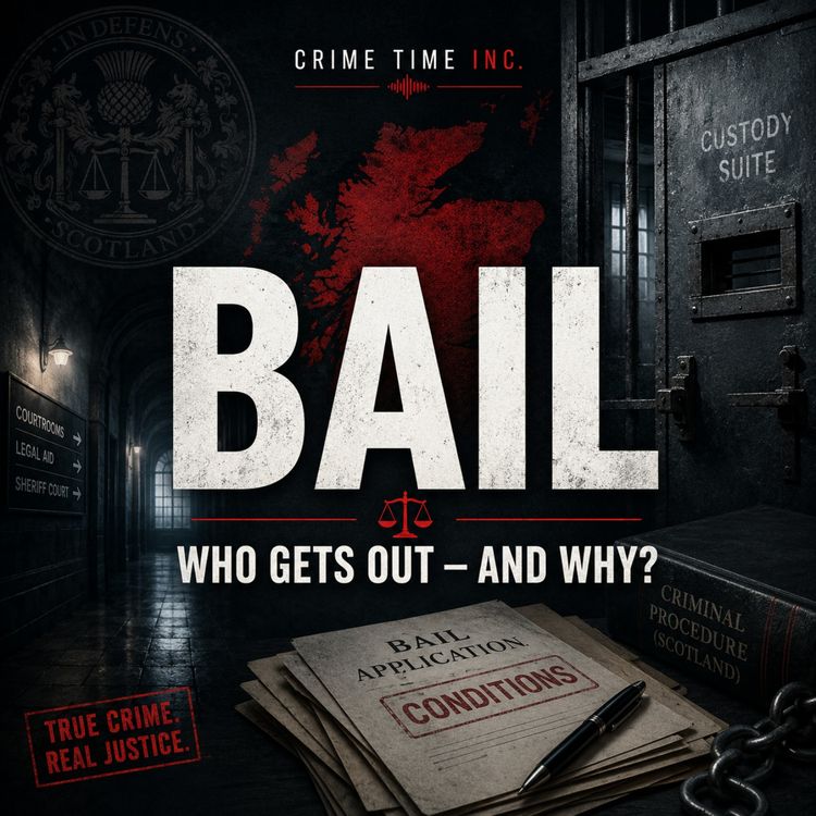 cover art for Bail in Scotland: Who Gets Released, Who Gets Remanded — and Why