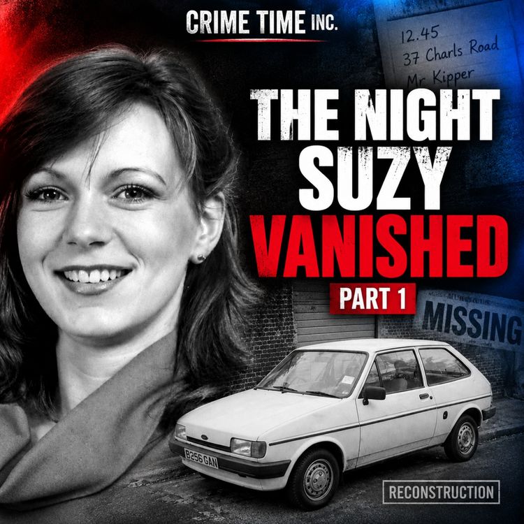 cover art for Suzy Lamplugh: Inside the Investigation | Mike Barley Part 1