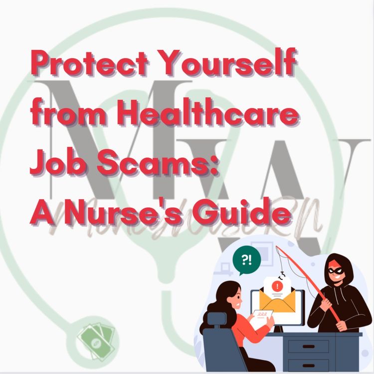 cover art for Protect Yourself from Healthcare Job Scams: A Nurse's Guide