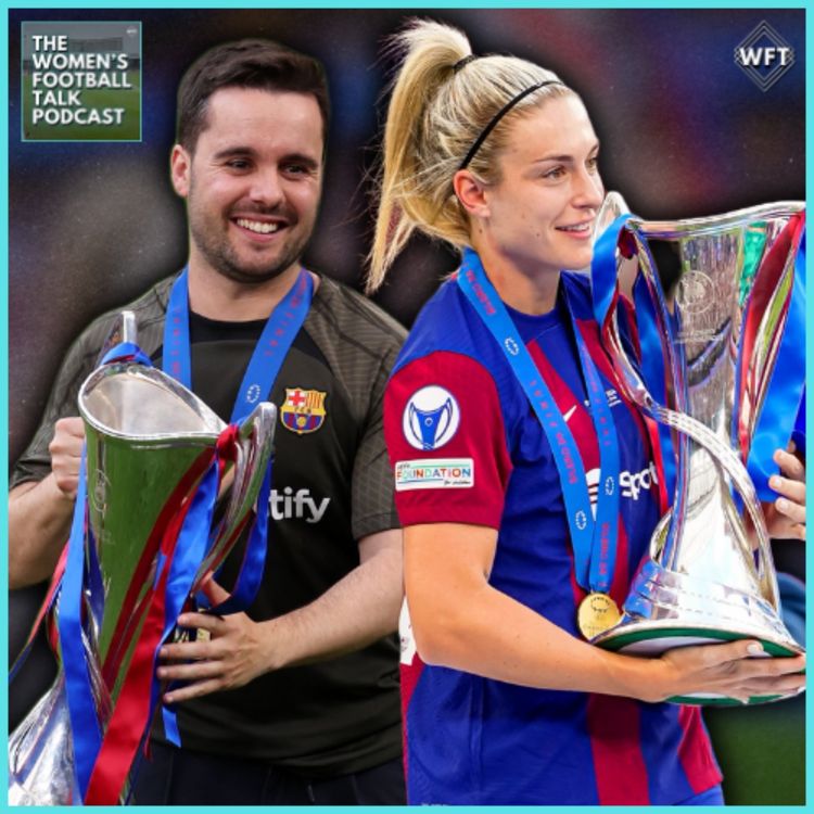 cover art for Barcelona Go Back-To-Back In the Champions League & Leah Williamson Signs A New Arsenal Contract