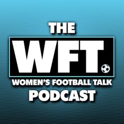 cover art for The Women's Football Talk Podcast