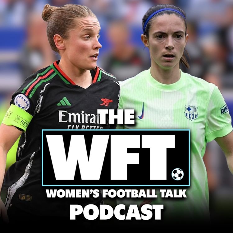 cover art for Arsenal & Barcelona make it to the UEFA Women's Champions League Final