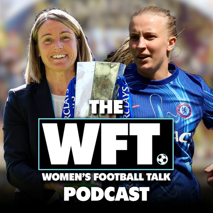 cover art for Reviewing a chaotic WSL final day & our Team of the Season picks