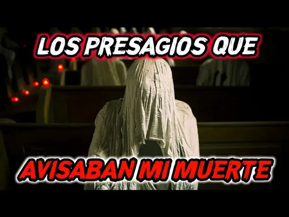 cover art for LOS PRESAGIOS QUE AVISABAN MI MUERTE | HISTORIAS DE TERROR 