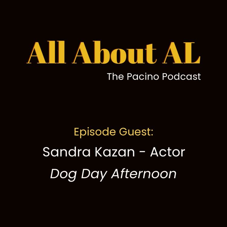 cover art for Episode 12: Dog Day Afternoon with Sandra Kazan