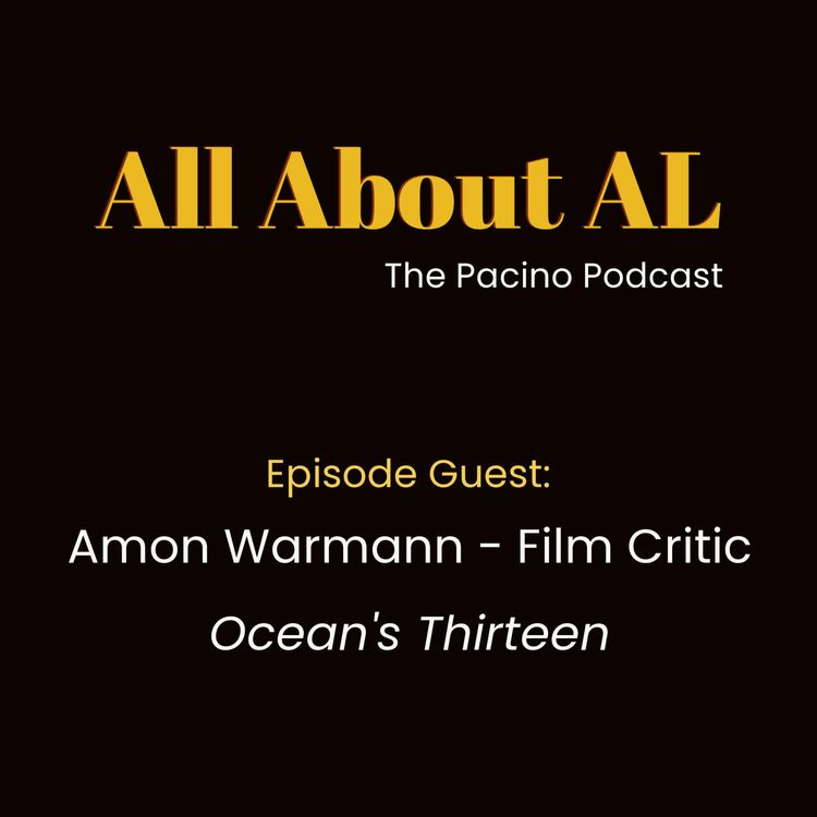 cover art for Episode 26: Ocean's Thirteen with Amon Warmann