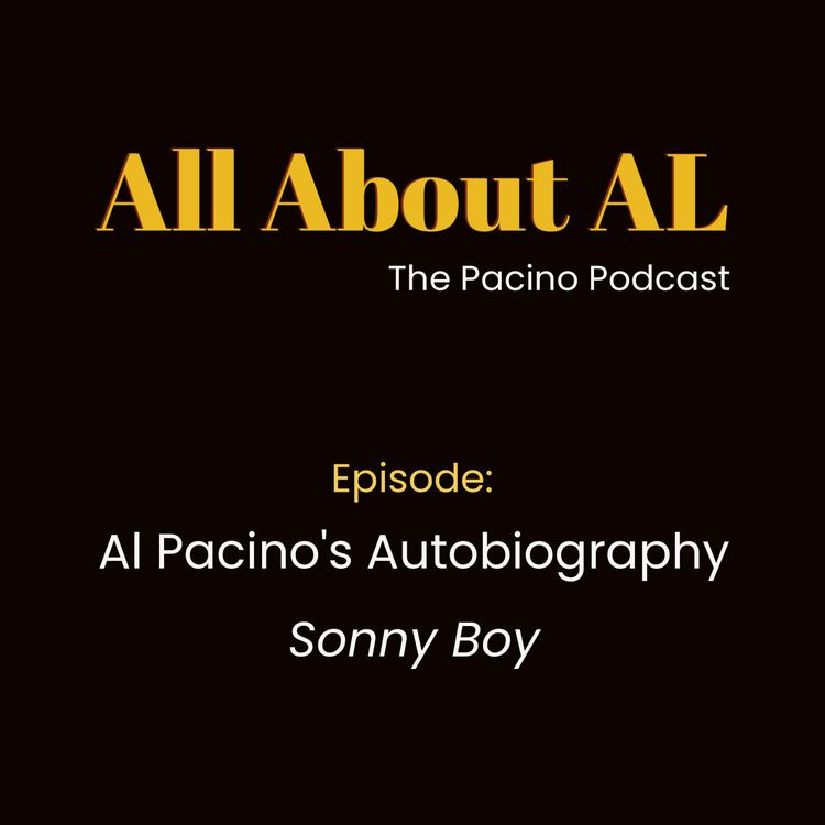 cover art for Episode 30: Al Pacino's autobiography - Sonny Boy