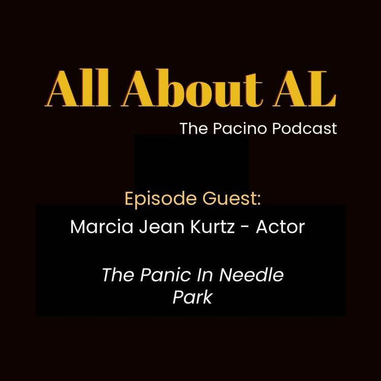 cover art for Episode 75: The Panic In Needle Park with Marcia Jean Kurtz