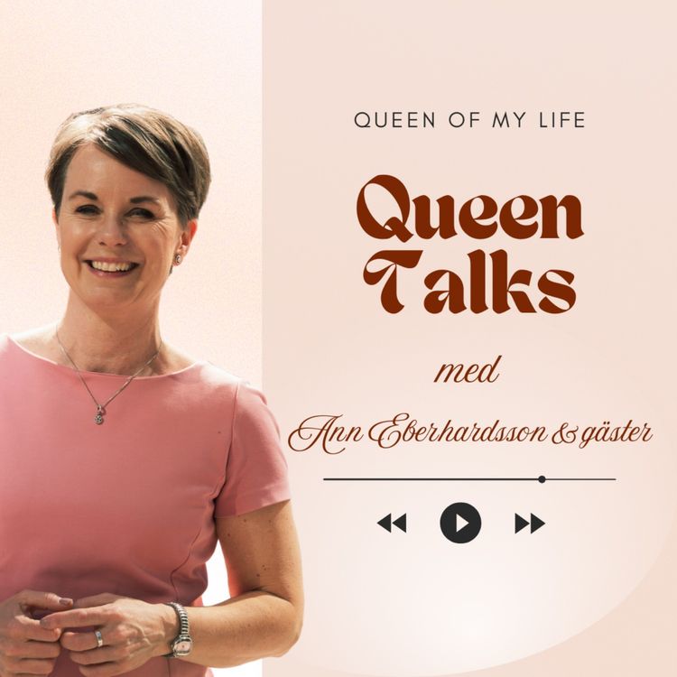 cover art for Våga byta bana mitt i livet - Queen Talk med Frida Korneliusson