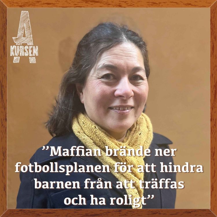 cover art for "Maffian brände ner fotbollsplanen för att hindra barnen från att träffas och ha roligt" (Överkursen i organiserad brottslighet)