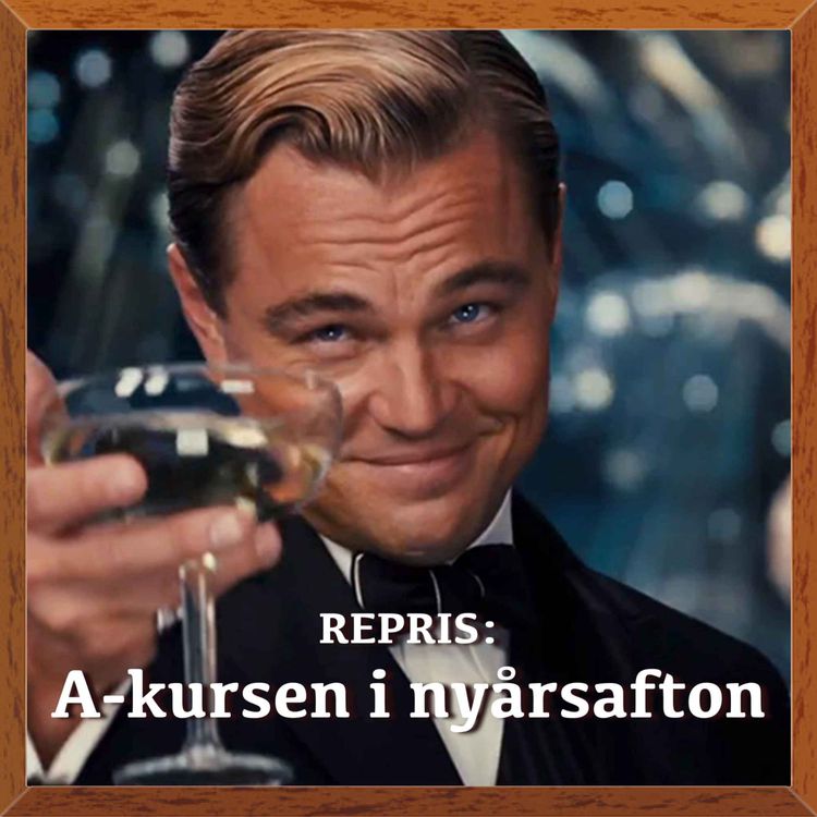 cover art for REPRIS: A-kursen i nyårsafton