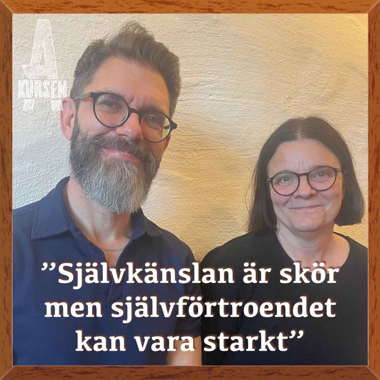 cover art for "Självkänslan är skör men självförtroendet kan vara starkt" (Överkursen i narcissism med Peder Björling och Niki Sundström)