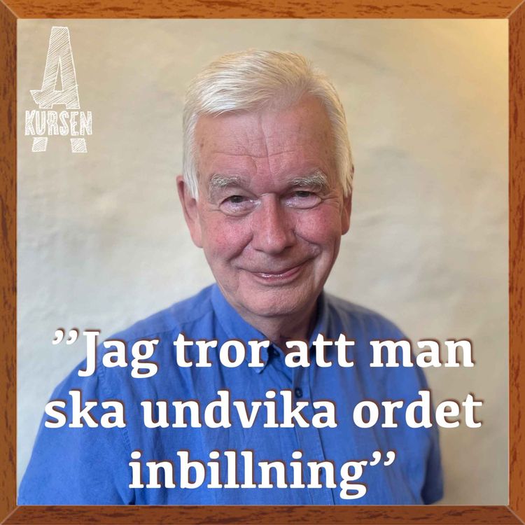 cover art for "Jag tror att man ska undvika ordet inbillning" (Överkursen i tankevirus med Kjell Asplund)