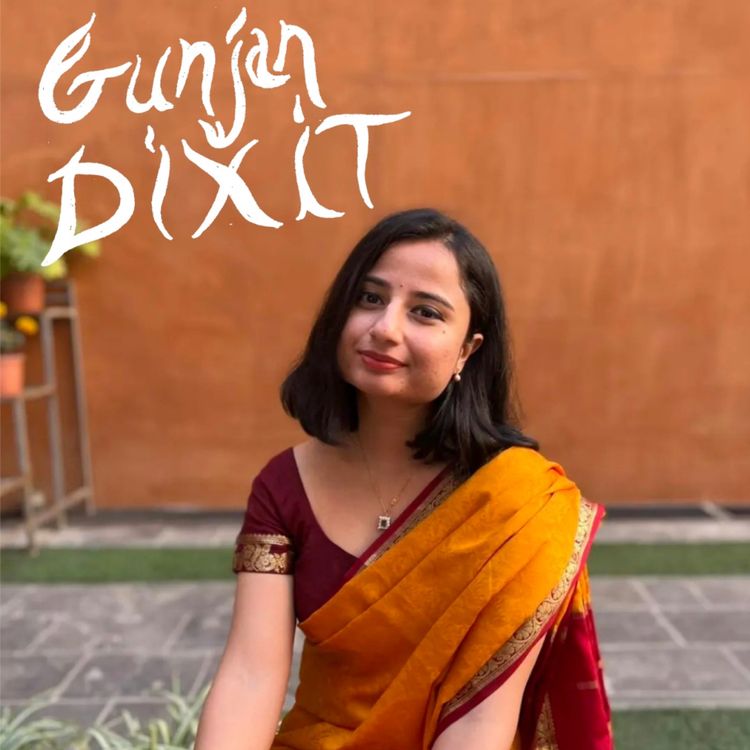cover art for Episode 10 -  Gunjan Dixit (VO English)