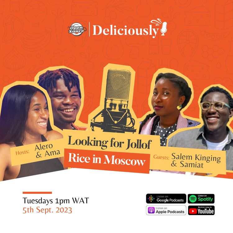 cover art for Why do Nigerians look for Jollof rice in Moscow? (ft. Samiat & Salem King)