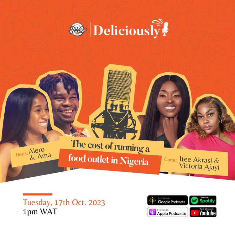 cover art for The cost of running a food business in Nigeria (ft. Itee Akrasi & Victoria Ajayi)