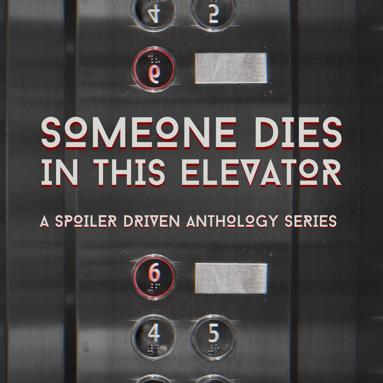 cover art for Feed Drop- Someone Dies In This Elevator