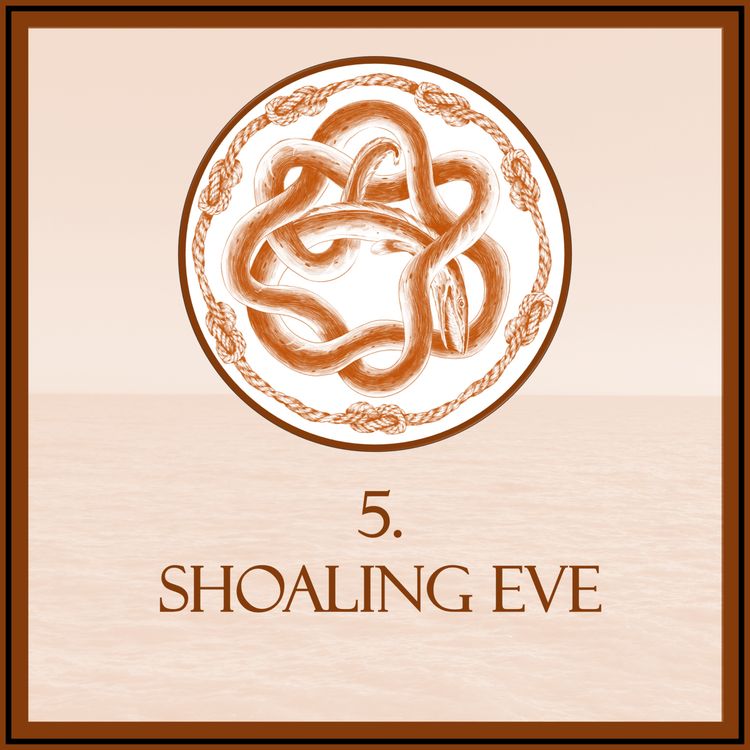 cover art for Episode 5 - Shoaling Eve