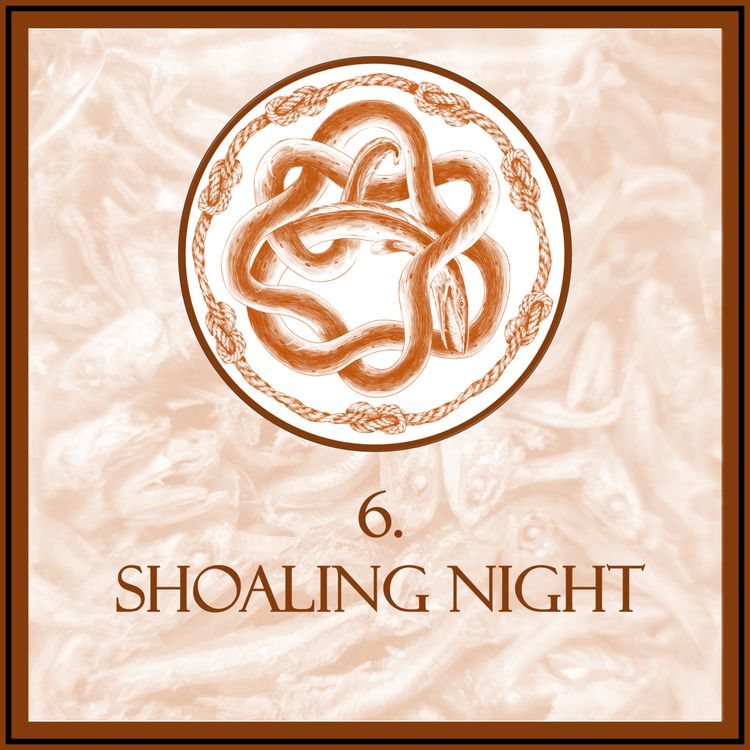 cover art for Episode 6 - Shoaling Night