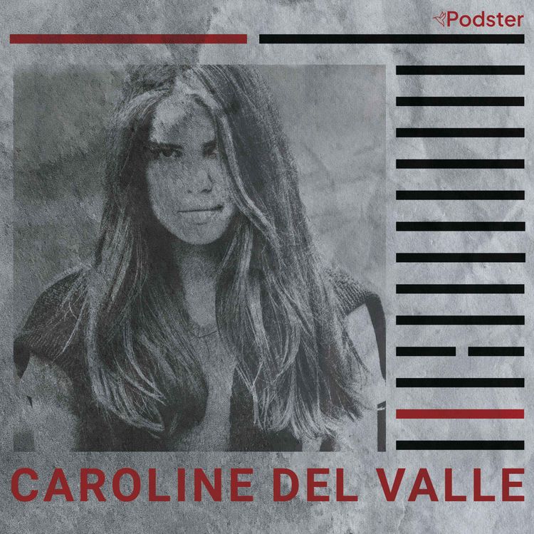 cover art for 7. Caroline Del Valle