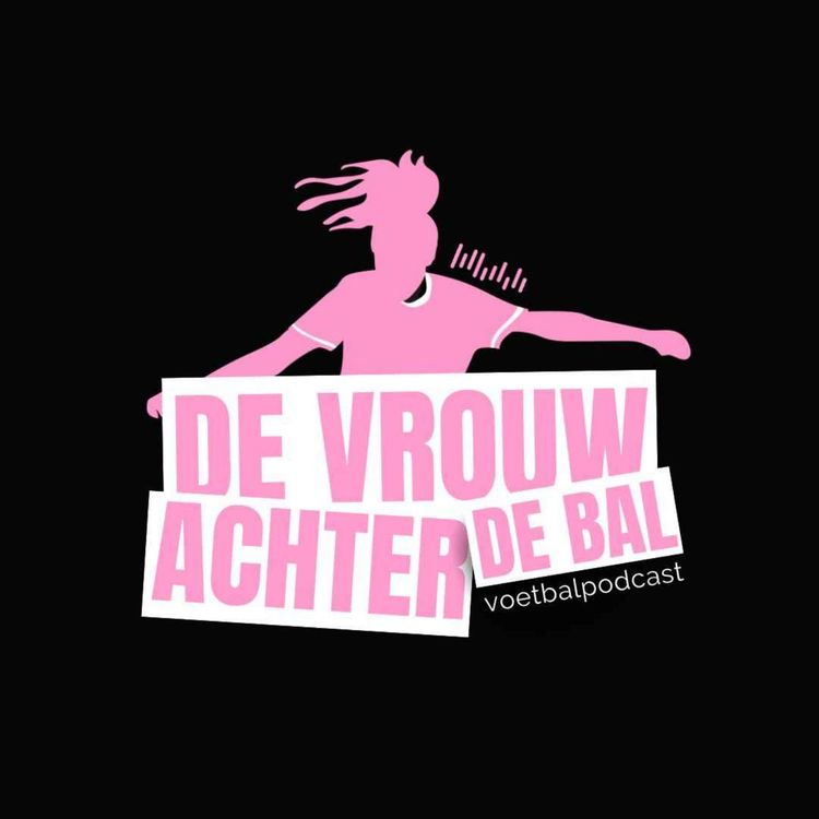 cover art for S2E8 | Patricia Keeldar: het ontwikkelen van het vrouwenvoetbal in Amsterdam-Zuidoost
