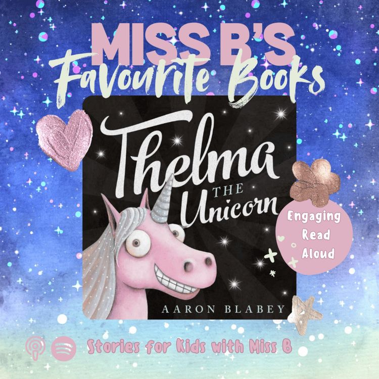 cover art for Thelma the Unicorn by Aaron Blabey | Miss B's Favourite Books