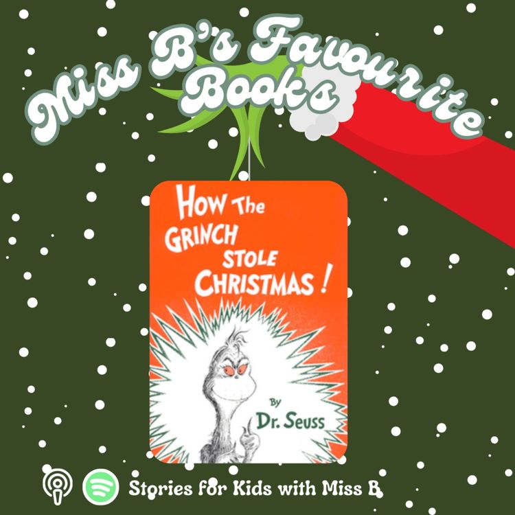 cover art for How The Grinch Stole Christmas! By Dr. Seuss | Miss B's Favourite Books