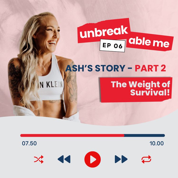 cover art for Ash's Story - Part 2 - The Weight of Survival!