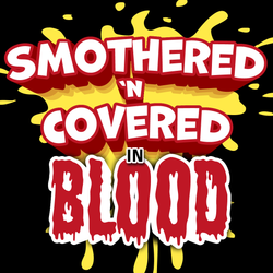 cover art for Smothered ’n Covered in Blood