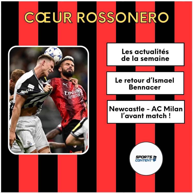 cover art for Newcastle – AC Milan, l’avant match !