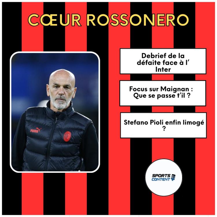 cover art for AC Milan 1 - 2 Inter Milan : Le debrief d'une défaite historique