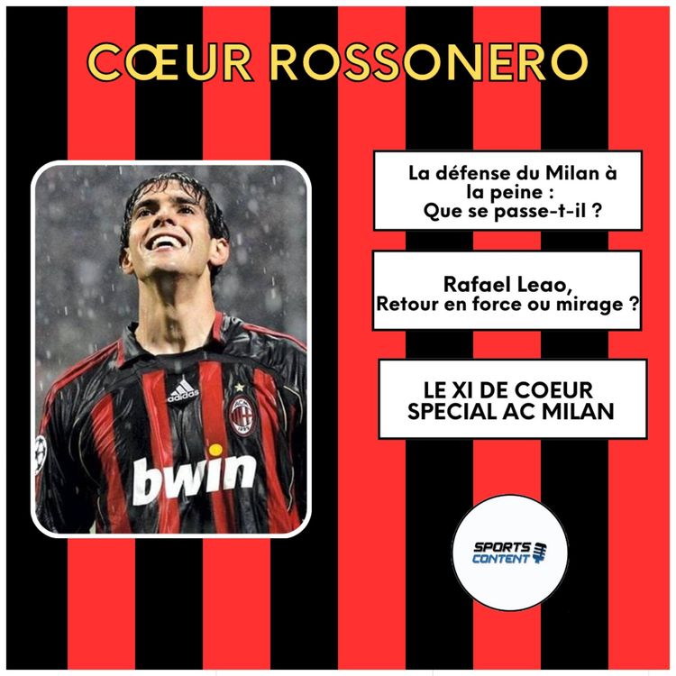 cover art for EMISSION SPECIALE : XI de Coeur AC Milan