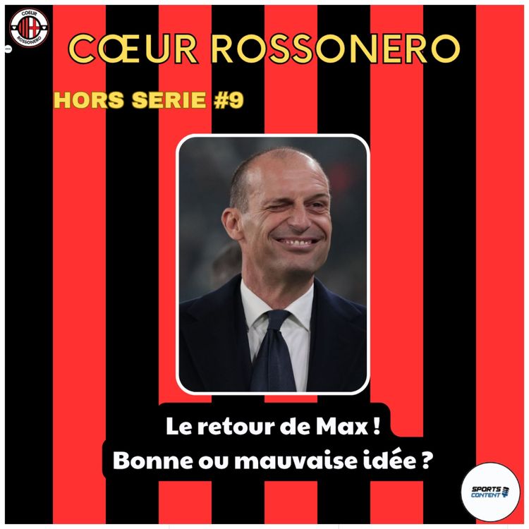 cover art for DEBAT : Max Allegri de retour, bonne idée ou erreur fatale ?