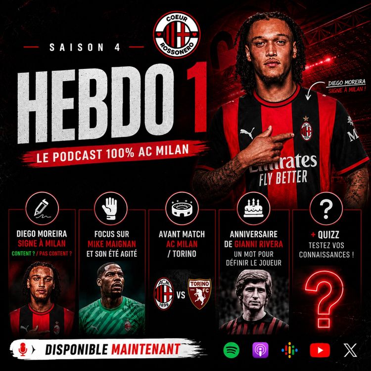 cover art for #1 L'Hebdo : 50M€ pour Moreira, MILAN a t'il complétement craqué ?